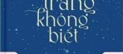 Ánh Trăng Không Biết