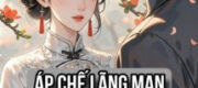 Áp Chế Lãng Mạn - Cẩn Dư