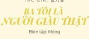 Ba Tôi Là Người Giàu Thật