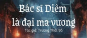 Bác Sĩ Diêm Là Đại Ma Vương
