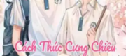 Cách Thức Cưng Chiều Người Yêu Nhỏ Của Học Bá