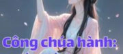 Công Chúa Hành: Tuế Tuế Dung An
