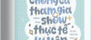 Cùng Chồng Cũ Tham Gia Show Thực Tế Ly Hôn