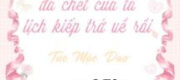 Đạo Lữ Đã Chết Của Ta Lịch Kiếp Trở Về Rồi