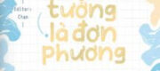 Điều Anh Tưởng Là Đơn Phương