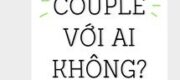 Ê, Tạo Cp Với Ai Không?