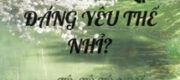 Em Ấy Sao Lại Đáng Yêu Thế Nhỉ?
