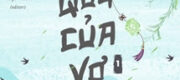 Gia Quy Của Vợ - Tạm Ổn Nhỉ