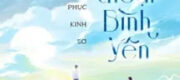 Giai Thoại Bình Yên - Phục Kinh Sơ