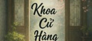 Khoa Cử Hằng Ngày - Đảo Lí Thiên Hạ