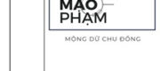 Mạo Phạm - Mộng Dữ Chu Đồng
