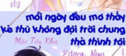 Mỗi Ngày Đều Mơ Thấy Kẻ Thù Không Đội Trời Chung Thả Thính Tôi