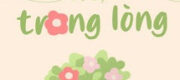 Mùa Xuân Nở Rộ Trong Lòng