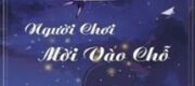 Người Chơi Mời Vào Chỗ