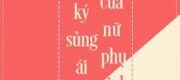 Nhật Ký Sủng Ái Của Nữ Phụ Xinh Đẹp