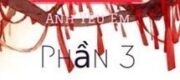 Nữ Vương, Anh Yêu Em (Phần 3)