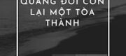 Quãng Đời Còn Lại Một Tòa Thành