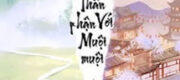 Sau Khi Sống Lại Ta Tráo Đổi Thân Phận Với Muội Muội