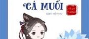 Sau Trọng Sinh, Thái Tử Phi Chỉ Muốn Làm Cá Muối