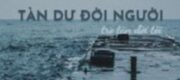 Tàn Dư Đời Người, Tro Tàn Đời Tôi