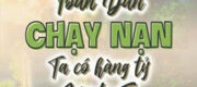 Thiên Tai: Toàn Dân Chạy Nạn, Ta Có Hàng Tỷ Vật Tư