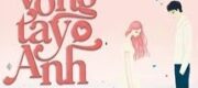 Tiến Vào Vòng Tay Anh