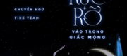 Tinh Hà Rực Rỡ Vào Trong Giấc Mộng