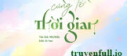 Tôi Dùng Tấm Chân Tình Cúng Tế Thời Gian