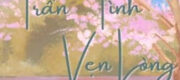 Trần Tình, Vẹn Lòng - Cơ Mạt