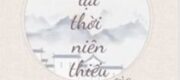 Trở Lại Thời Niên Thiếu Của Phu Quân