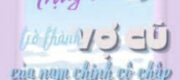 Trọng Sinh Trở Thành Vợ Cũ Của Nam Chính Cố Chấp