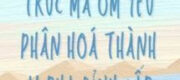 Trúc Mã Ốm Yếu Của Tôi Phân Hoá Thành Alpha Đỉnh Cấp