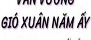 Vấn Vương Gió Xuân Năm Ấy