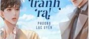 Viễn Thiếu Mời Anh Tránh Ra!