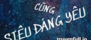 Vợ Tui Là Quái Vật Cũng Siêu Đáng Yêu Biết Chưa