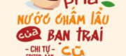 Xin Công Thức Pha Nước Chấm Lẩu Của Bạn Trai Cũ