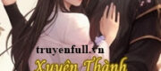 Xuyên Thành Nam Thê Của Hoàng Tử Pháo Hôi