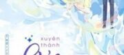 Xuyên Thành Quả Tim Nhỏ Của Lão Đại