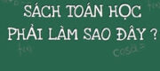 Xuyên Vào Sách Toán Học Phải Làm Sao Đây?