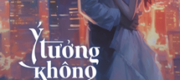 Ý Tưởng Không An Phận - Xuyên Lan