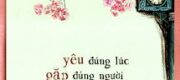 Yêu Đúng Lúc, Gặp Đúng Người (Đúng Thời Điểm, Đúng Người)